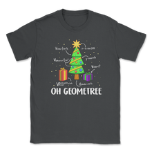 Load image into Gallery viewer, Oh Geometree Christmas Tree Math Lover Teacher Xmas Unisex T-Shirt