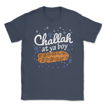 Load image into Gallery viewer, Challah At Ya Boy Happy Hanukkah Days Fridays Happy Unisex T-Shirt