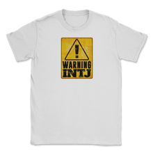 Load image into Gallery viewer, INTJ Personality Type Warning Introvert Thinker Unisex T-Shirt