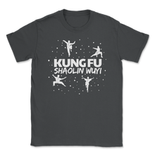 Load image into Gallery viewer, Kung Fu Shaolin Wuyi Wushu Dojo Chinese Martial Arts Unisex T-Shirt