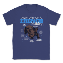 Load image into Gallery viewer, Anatomy Of French Bulldog Clothes Frenchie Stuff Pet Unisex T-Shirt