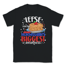 Load image into Gallery viewer, Lefse Norwegians Biggest Weakness Norway Mom Tradition Unisex T-Shirt