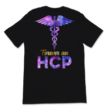 Load image into Gallery viewer, Forever A HCP Nurse Week Caduceus Space Nursing Symbol Unisex T-Shirt