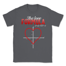 Load image into Gallery viewer, Love Formula Math Valentines Day Love Nerd Geek School Unisex T-Shirt