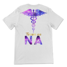 Load image into Gallery viewer, Forever A NA Nurse Week Caduceus Space Nursing Symbol Unisex T-Shirt