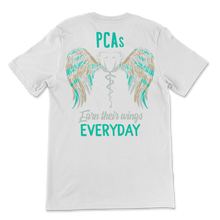 Load image into Gallery viewer, PCAs Earn Their Wings Everyday PCA Nurse Week Nursing Unisex T-Shirt