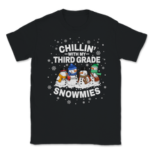 Load image into Gallery viewer, Chillin' With Third Grade Snowmies Christmas Proud Unisex T-Shirt