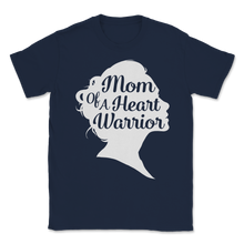 Load image into Gallery viewer, Mom of a Heart Warrior CHD Awareness Bypass Surgery Unisex T-Shirt