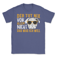 Load image into Gallery viewer, Der Hund Tut Nix Vor Allem Nicht Englische Bulldogge Unisex T-Shirt