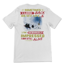 Load image into Gallery viewer, Heli-skiing Sometimes I Look Back I'm Impressed I'm Unisex T-Shirt