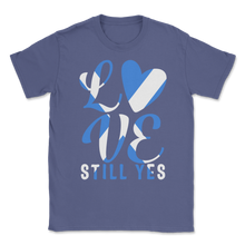 Load image into Gallery viewer, Love Still Yes IndyRef2 Scotland Aye Scottish Unisex T-Shirt
