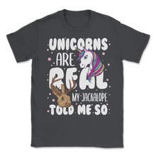 Load image into Gallery viewer, Unicorns Real Jackalope Told Me So Believe Unisex T-Shirt
