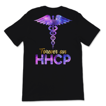 Load image into Gallery viewer, Forever A HHCP Nurse Week Caduceus Space Nursing Unisex T-Shirt