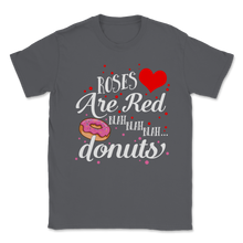 Load image into Gallery viewer, Blah Donuts Roses are Red Love Valentines Day Donut Unisex T-Shirt