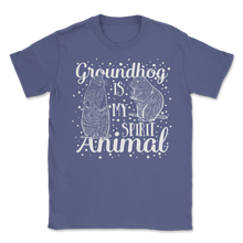 Load image into Gallery viewer, Happy Groundhogs Day Groundhog My Spirit Animal Unisex T-Shirt