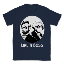 Load image into Gallery viewer, Like A Boss Presidents Day Washington Lincoln Abe Unisex T-Shirt