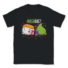 Load image into Gallery viewer, Sushi Wasabi Couples Valentines Day Pun Japanese Food Unisex T-Shirt