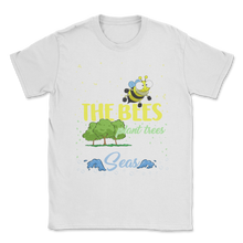 Load image into Gallery viewer, Just Want Save Bees Plant Trees Swim Seas Planet Unisex T-Shirt