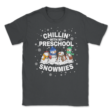 Load image into Gallery viewer, Chillin' With My Preschool Snowmies Christmas Proud Unisex T-Shirt