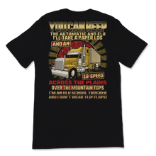 Load image into Gallery viewer, You Can Keep The Automatic Old School Trucker Truck Unisex T-Shirt