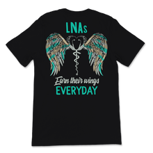 Load image into Gallery viewer, LNA Nurse Week LNAs Earn Their Wings Everyday Licensed Unisex T-Shirt