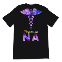 Load image into Gallery viewer, Forever A NA Nurse Week Caduceus Space Nursing Symbol Unisex T-Shirt