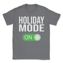 Load image into Gallery viewer, Holiday Mode On Kids School Work Thanksgiving Unisex T-Shirt