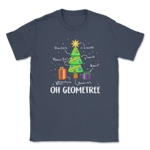 Load image into Gallery viewer, Oh Geometree Christmas Tree Math Lover Teacher Xmas Unisex T-Shirt