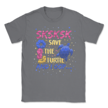 Load image into Gallery viewer, SkSkSk Save The Turtles And I Oop Scrunchies Meme Unisex T-Shirt