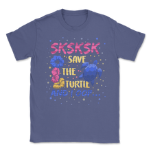 Load image into Gallery viewer, SkSkSk Save The Turtles And I Oop Scrunchies Meme Unisex T-Shirt