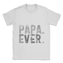 Load image into Gallery viewer, Best Papa Ever Vintage Retro Dad Grandpa Grandfather Unisex T-Shirt