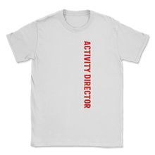 Load image into Gallery viewer, Activity Director USA Flag Activity Professionals Week Unisex T-Shirt