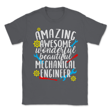Load image into Gallery viewer, Mechanical Engineer Amazing Awesome Wonderful Unisex T-Shirt