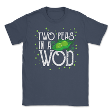 Load image into Gallery viewer, Two Peas in a WOD Workout Partner Gym Fitness Unisex T-Shirt