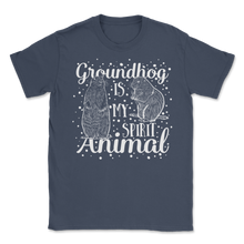 Load image into Gallery viewer, Happy Groundhogs Day Groundhog My Spirit Animal Unisex T-Shirt