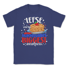 Load image into Gallery viewer, Lefse Norwegians Biggest Weakness Norway Mom Tradition Unisex T-Shirt