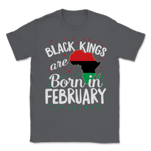 Load image into Gallery viewer, Black Kings Are Born In February History Freedom Unisex T-Shirt