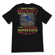 Load image into Gallery viewer, Base Jumping Sometimes I Look Back I'm Impressed I'm Unisex T-Shirt