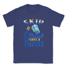 Load image into Gallery viewer, Skip a Straw Save a Turtle Sea Turtles Ocean Save The Unisex T-Shirt
