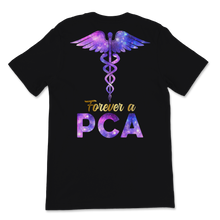 Load image into Gallery viewer, Forever A PCA Nurse Week Caduceus Space Nursing Symbol Unisex T-Shirt