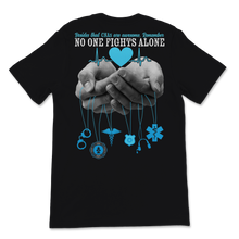 Load image into Gallery viewer, CNA Nurse Week CNAs Are Awesome No One Fights Alone Unisex T-Shirt