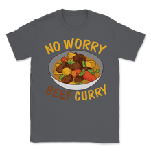 Load image into Gallery viewer, Beef Curry No Worry Hawaiian Spicy Flavor Food Lover Unisex T-Shirt
