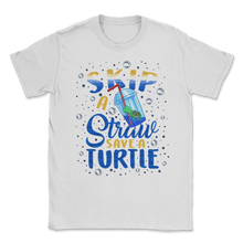 Load image into Gallery viewer, Skip a Straw Save a Turtle Sea Turtles Ocean Save The Unisex T-Shirt