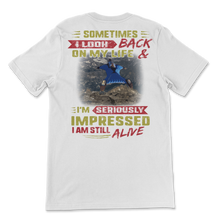 Load image into Gallery viewer, Base Jumping Sometimes I Look Back I'm Impressed I'm Unisex T-Shirt