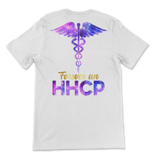 Load image into Gallery viewer, Forever A HHCP Nurse Week Caduceus Space Nursing Unisex T-Shirt
