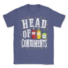 Load image into Gallery viewer, Head Of Condiments Ketchup Mustard Relish Funny Grill Unisex T-Shirt