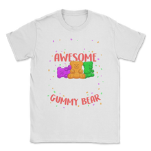 Load image into Gallery viewer, Gummy Bears Are Awesome Sweet Candy Lover Boys Girls Unisex T-Shirt