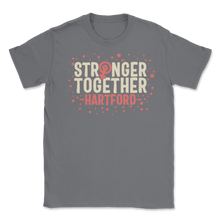 Load image into Gallery viewer, Stronger Together Hartford Connecticut Women Rights Unisex T-Shirt
