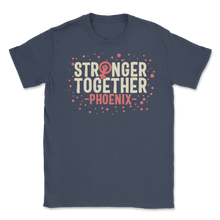 Load image into Gallery viewer, Stronger Together Phoenix Arizona Women Rights March Unisex T-Shirt