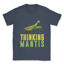 Load image into Gallery viewer, Thinking Praying Mantis Nature Animal Bug Savage Unisex T-Shirt